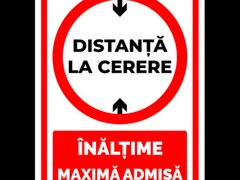 Semn  distanta la cerere cu inaltime maxima admisa